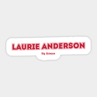 Laurie Anderson Big Science Sticker